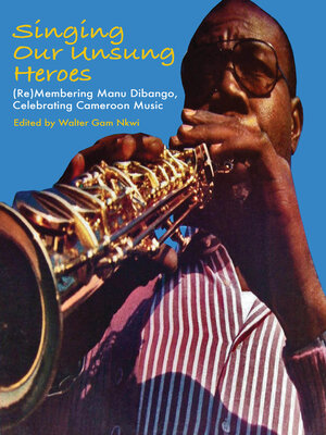 cover image of Singing Our Unsung Heroes